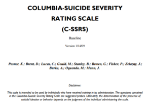 C-SSRS- Columbia Suicide Severity Rating Scale